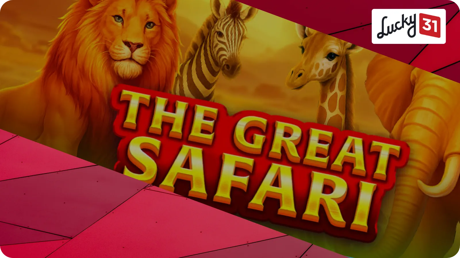 Lucky31 Casino The Great Safari