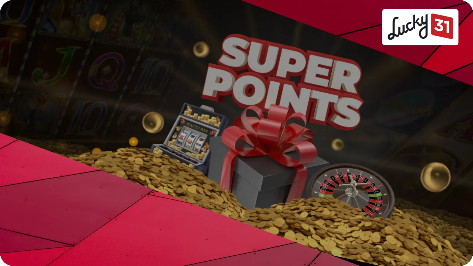 Lucky31 Casino Super Points