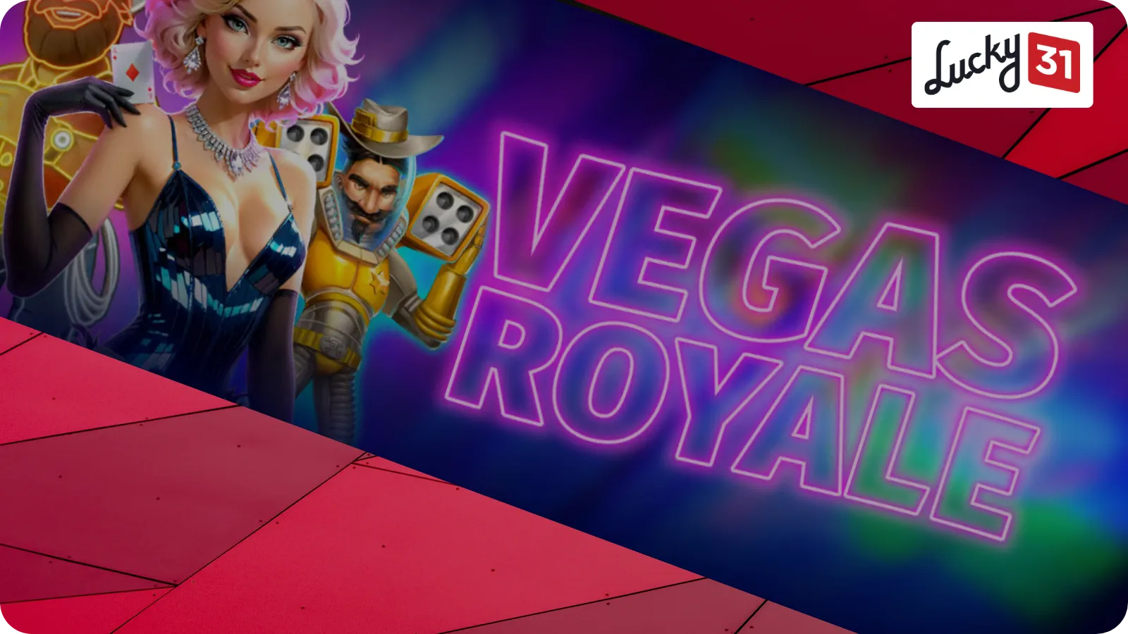 Lucky31 Casino Vegas Royale